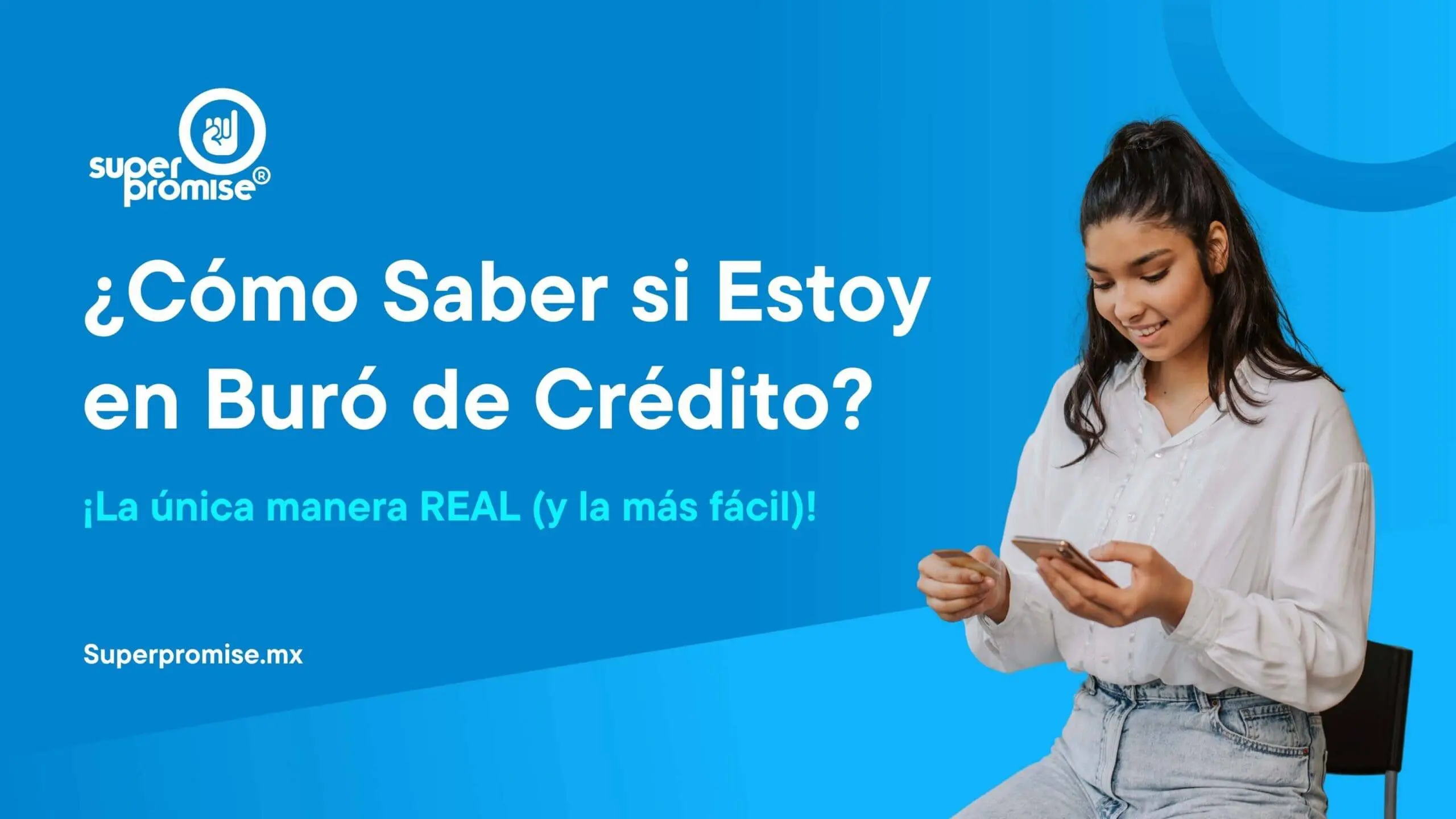 Como saber si estoy en buro de credito