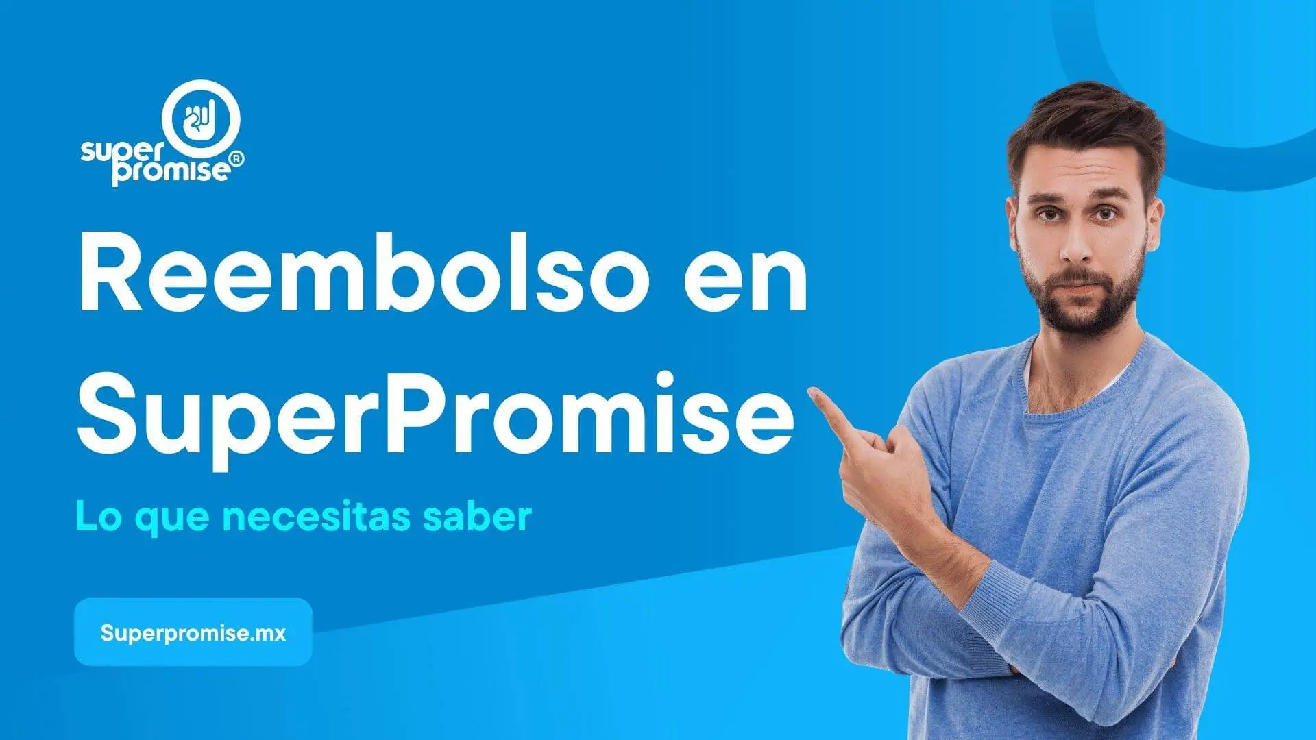 Reembolso en SuperPromise: Lo que necesitas saber 2